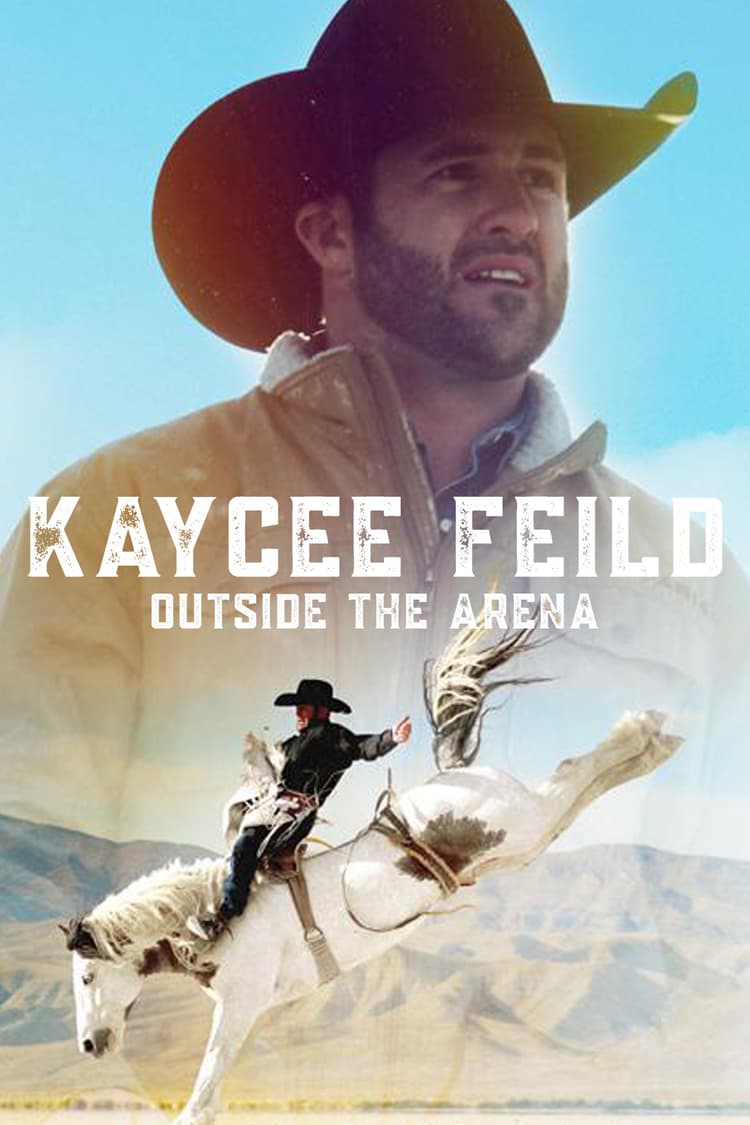 Kaycee Feild: Outside the Arena