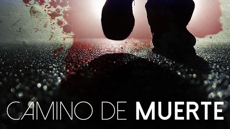 Camino De Muerte