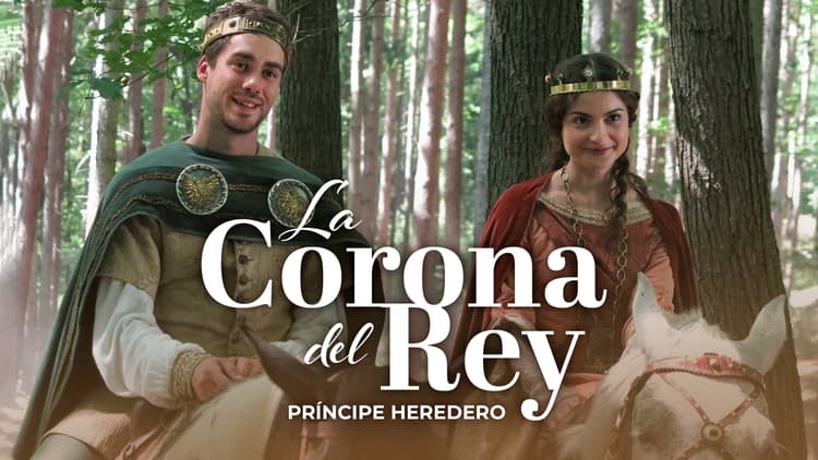 La Corona del Rey, Príncipe Heredero