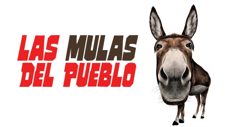 Las Mulas del Pueblo