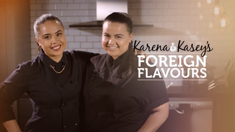 Karena & Kasey's Foreign Flavours