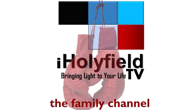 Live 24/7 iHolyfield TV