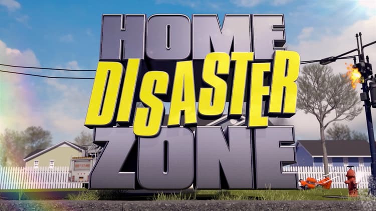 
Home Disaster Zone
