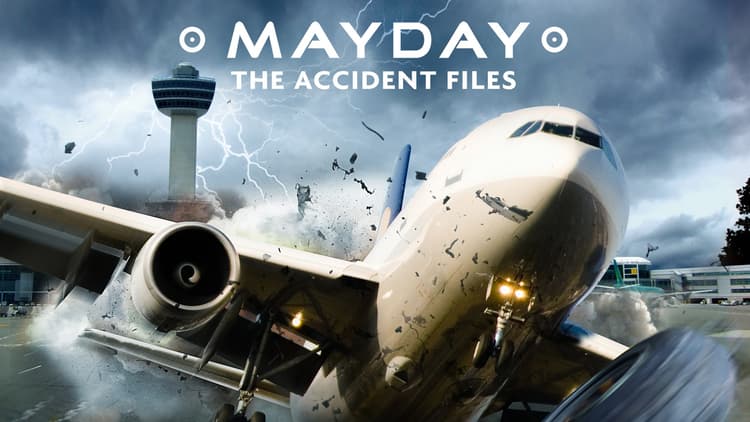 
Mayday: The Accident Files
