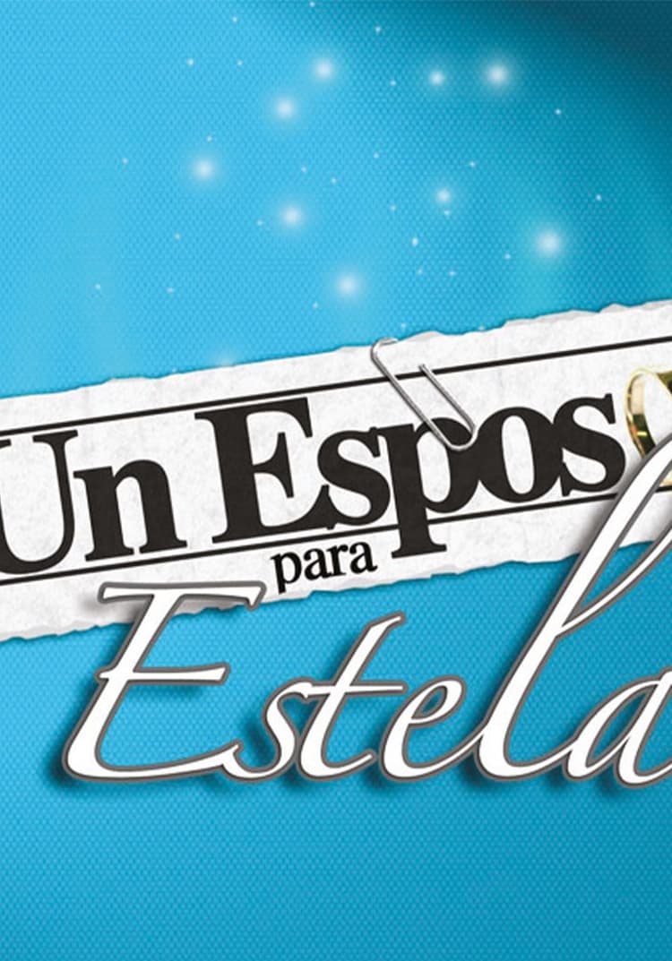 Un Esposo para Estela