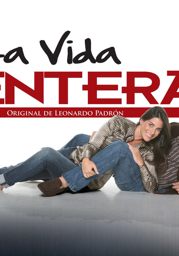 La Vida Entera
